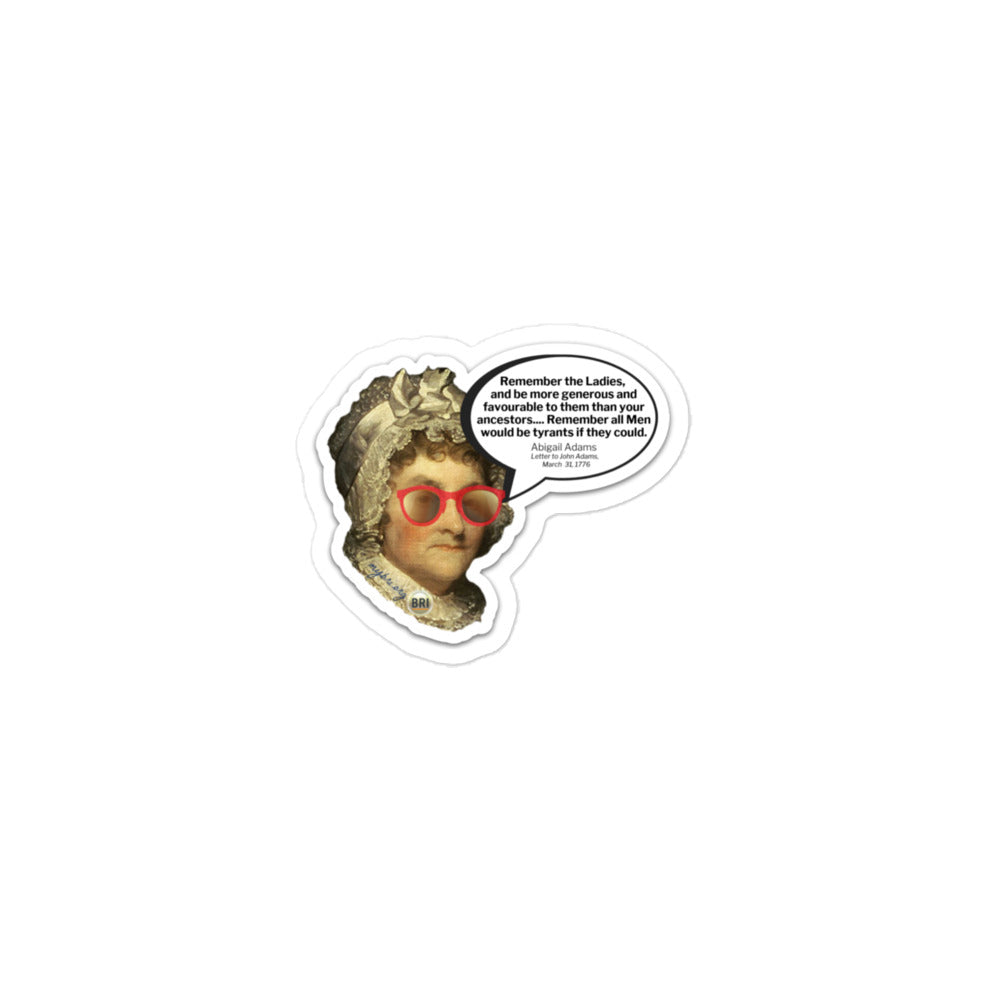 Abigail Adams Quote Sticker