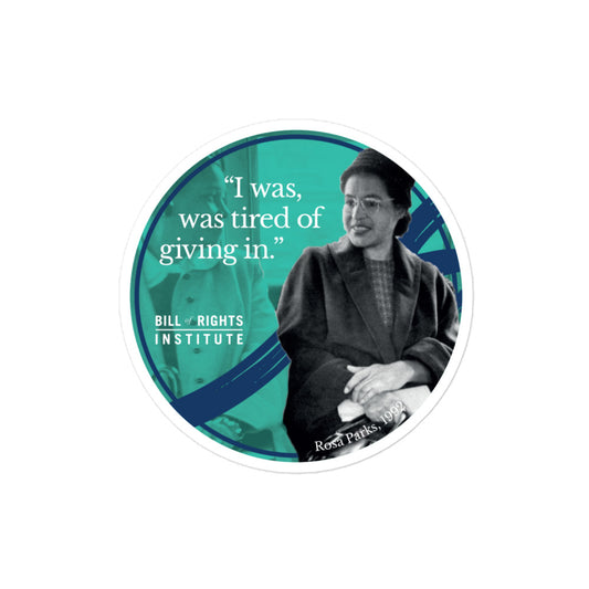 Rosa Parks Quote Sticker